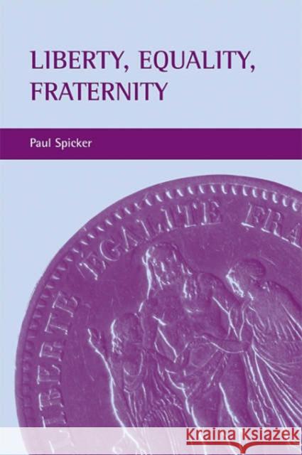 Liberty, Equality, Fraternity Spicker, Paul 9781861348418