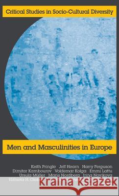 Men and Masculinities in Europe Pringle, K. 9781861770851 Whiting & Birch Ltd