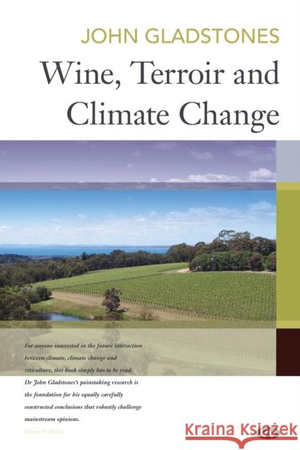 Wine, Terroir and Climate Change John Gladstones   9781862549241 Wakefield Press