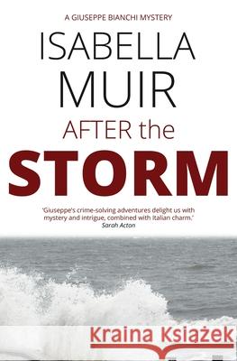 After the Storm Isabella Muir 9781872889337 Outset Publishing Ltd