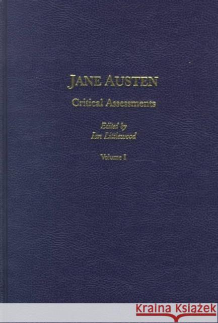 Jane Austen: Critical Assessments Littlewood, Ian 9781873403297 Taylor & Francis