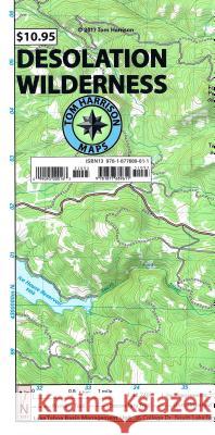 Desolation Wilderness Trail Map Tom Harrison Maps                        Tom Harrison 9781877689611