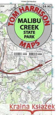 Malibu Creek State Park Trail Map Tom Harrison Maps                        Tom Harrison 9781877689864