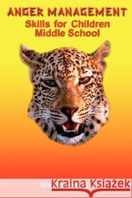 Anger Management Skills for Children Middle School Ph. D. Ida Greene 9781881165248 People Skills International