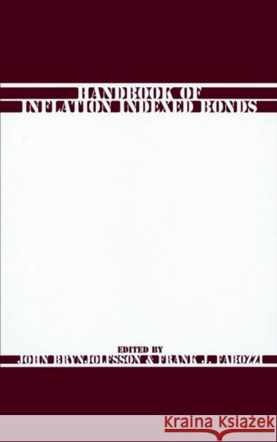 Handbook of Inflation Indexed Bonds Frank J. Fabozzi John B. Brynjolfsson 9781883249489 John Wiley & Sons