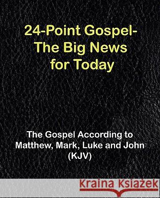 Gospel-KJV: According to Matthew, Mark, Luke & John Various 9781888725117 Macroprintbooks