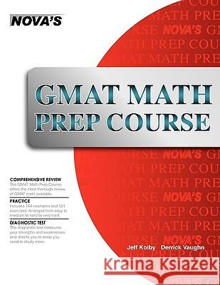 GMAT Math Prep Course Jeff J. Kolby 9781889057507