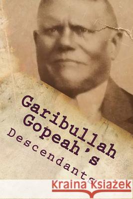 Garibullah Gopeah's Descendants Georgette Latoofa Baker Donald Mohid 9781892306364
