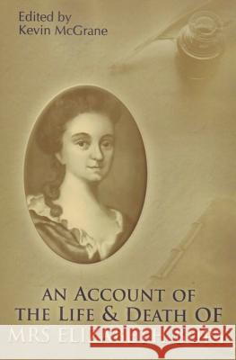 An Account of the Life & Death of Mrs. Elizabeth Bury Bury, Elizabeth 9781892777997 Reformation Heritage Books