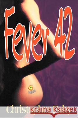 Fever 42 Fahy, Christopher 9781892950338 Overlook Connection Press