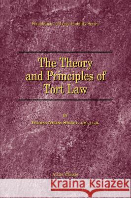 The Theory and Principles of Tort Law Thomas A. Street 9781893122178 Beard Books