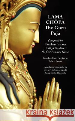 Lama Chopa Rob Preece, Geshe Thubten Jinpa Langri, Zasep Tulku Rinpoche 9781896559117 Sumeru Press Inc.