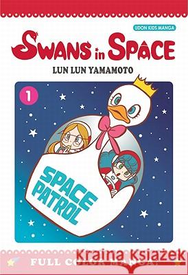 Swans in Space, Volume 1 Yamamoto, Lun Lun 9781897376935 Udon Entertainment