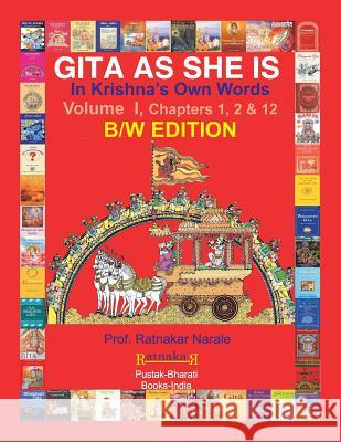 GITA AS SHE IS In Krishna's Own Words Narale, Ratnakar 9781897416112