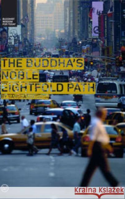 The Buddha's Noble Eightfold Path Sangharakshita 9781899579815 Windhorse Publications (UK)