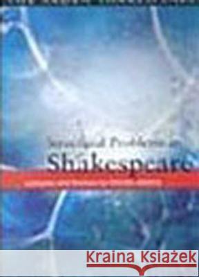 Structural Problems in Shakespeare: Lectures and Essays by Harold Jenkins: Lectures and Essays by Harold Jenkins Honigmann, E. A. J. 9781903436721 Arden Book Company