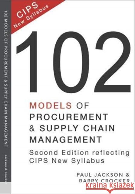 102 Models of Procurement and Supply Chain Management Paul Jackson 9781903500569