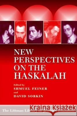 New Perspectives on the Haskalah Shmuel Feiner David Sorkin 9781904113263
