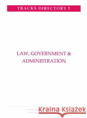 Law, Government and Administration: Career Paths N. P. James, J. Barber, S. James, N. P. James 9781904727934 CV Publications