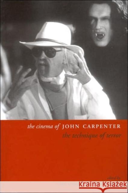 The Cinema of John Carpenter: The Technique of Terror Conrich, Ian 9781904764144