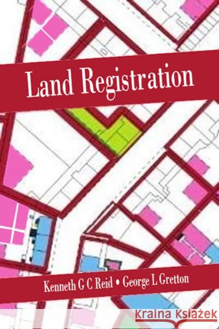 Land Registration Prof. Kenneth G. C. Reid, George Lidderdale Gretton 9781904968702