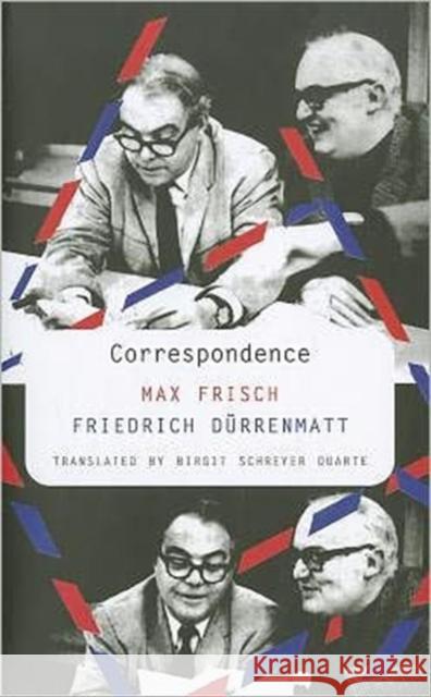 Correspondence Max Frisch Friedrich Durrenmatt 9781906497910 Seagull Books