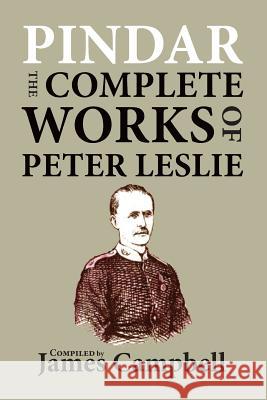 Pindar: The Complete works of Peter Leslie Campbell, James 9781907676833