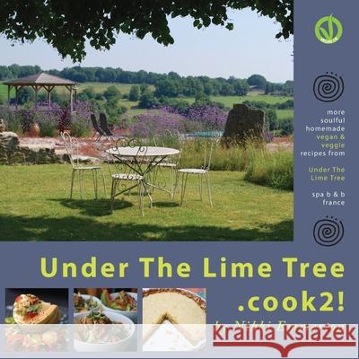 Under The Lime Tree.cook2! Nikki Emmerton, Sean Dylan Williams 9781908000347