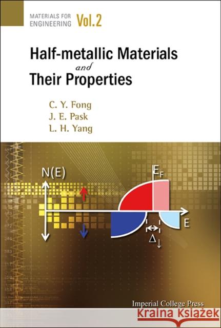 Half-Metallic Materials and Their Properties Fong, Ching-Yao 9781908977120 0