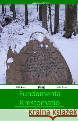 Fundamenta Krestomatio L.L. Zamenhof 9781909669031 JiaHu Books