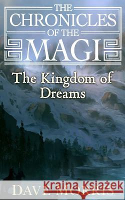 The Kingdom of Dreams Dave Morris 9781909905269