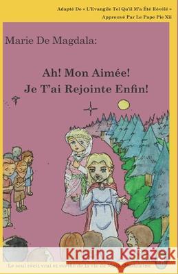 Ah! Mon Aimée! Je T'ai Rejointe Enfin! Books, Lamb 9781910621554 Lambbooks