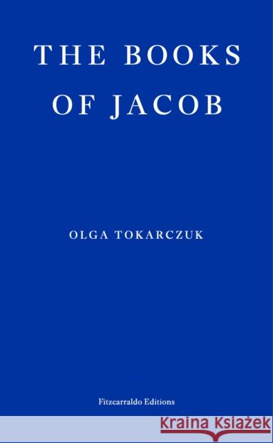 The Books of Jacob Olga Tokarczuk 9781910695593