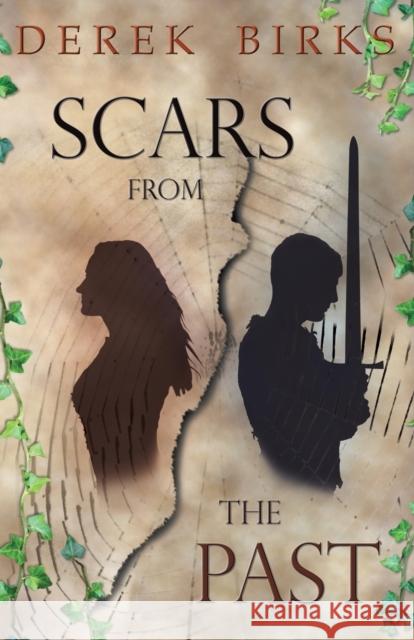 Scars From The Past Birks, Derek 9781910944233