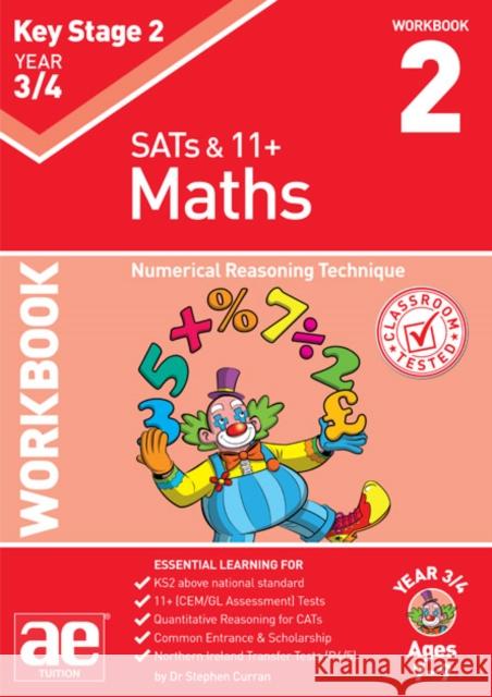 KS2 Maths Year 3/4 Workbook 2: Numerical Reasoning Technique Curran, Stephen C.|||MacKay, Katrina 9781911553229