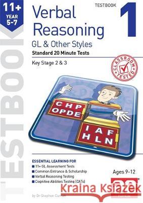 11+ Verbal Reasoning Year 5-7 GL & Other Styles Testbook 1: Standard 20 Minute Tests Stephen C. Curran Tandip Mann  9781911553656