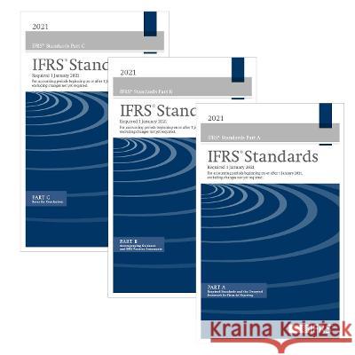 IFRS Standards—Required 1 January 2021: For accounting periods beginning on or after 1 January 2021, excluding changes not yet required IFRS Foundation 9781911629825 IFRS Foundation