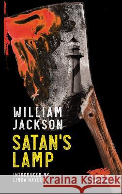 Satan\'s Lamp William Jackson Linda Hayden 9781912622399