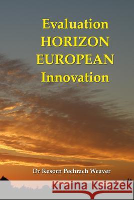 Evaluation Horizon European Innovation Kesorn Pechrach Weave 9781912957019