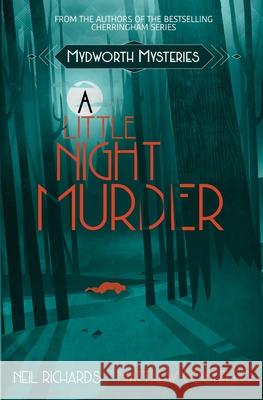 A Little Night Murder: Large Print Version Richards, Neil 9781913331450