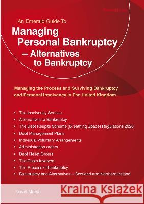 Managing Personal Bankruptcy - Alternatives To Bankruptcy David Marsh 9781913776749