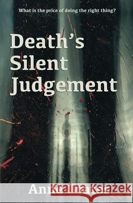 Death's Silent Judgement Anne Coates 9781914480669 Red Dog Press