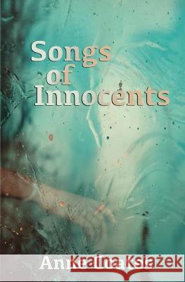 Songs of Innocents Anne Coates 9781914480690 Red Dog Press