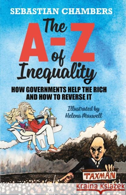 The A-Z of Inequality Sebastian Chambers 9781915036018 Whitefox Publishing Ltd