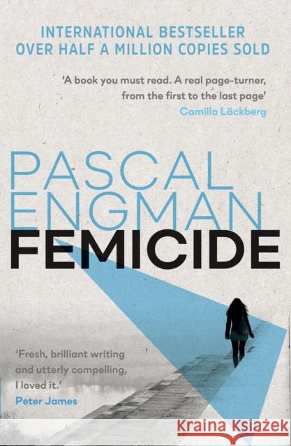 Femicide: winner of the Petrona Award 2023 Pascal Engman 9781915054432 Legend Press Ltd