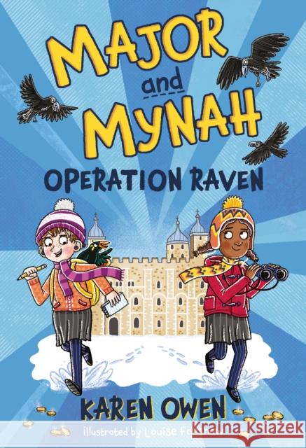 Major and Mynah: Operation Raven Karen Owen 9781915444035 Firefly Press Ltd
