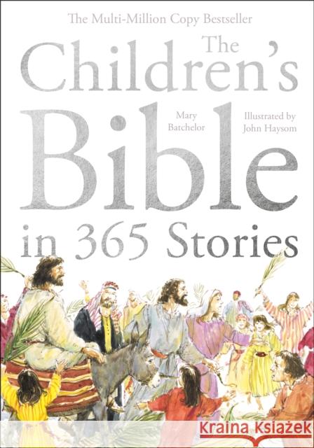 The Children's Bible in 365 Stories: A story for every day of the year Mary Batchelor 9781915748010