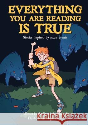 Everything You are Reading is True Super Power Books S1 And S2 Students Dunfermline Hs Jack Magee 9781915888013 Super Power Agency