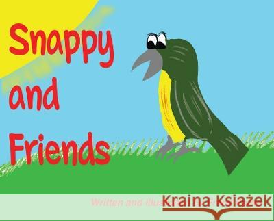 Snappy and Friends Frank Perna 9781916540101