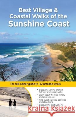 Best Village & Coastal Walks of the Sunshine Coast McLay, Dianne 9781921683237